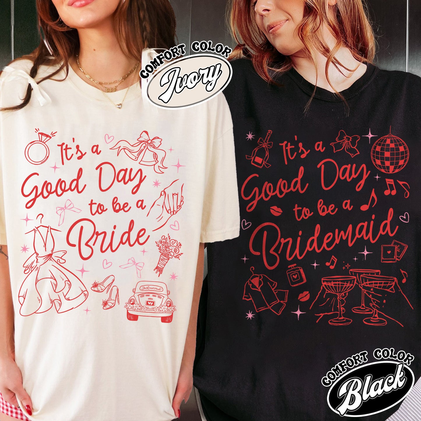 Bachelorette Comfort Colors Shirt,,It’s a Good Day to Be a Bride and Bridemaid Shirt, Bridal Party, Bachelorette Gift