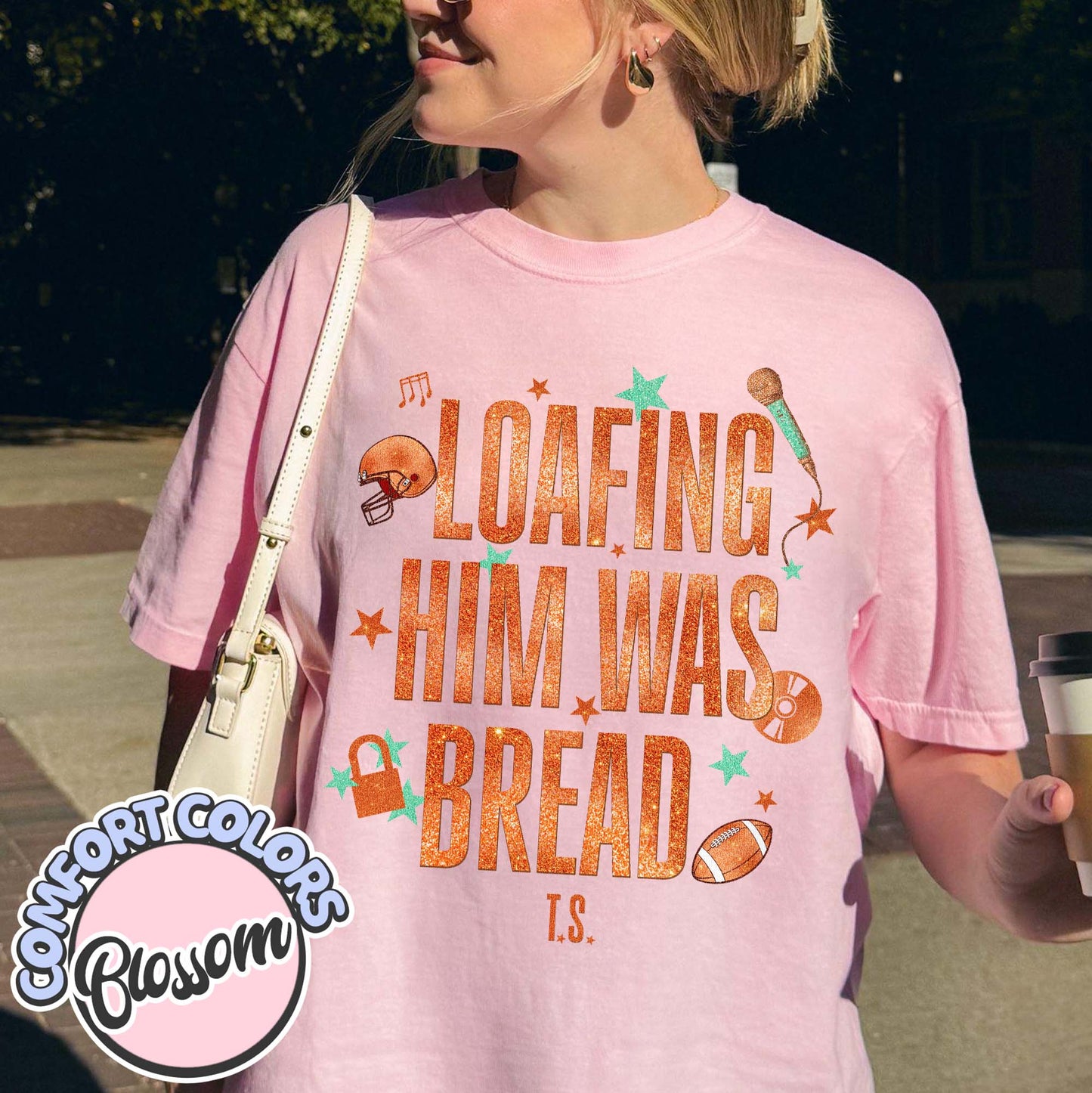Loafing Him Was Bread Comfort Colors Shirt, Funny Sourdough Shirt, Funny Bread Shirt, Taylor Sourdough Shirt, Taylor Bread Shirt, Baker Tee