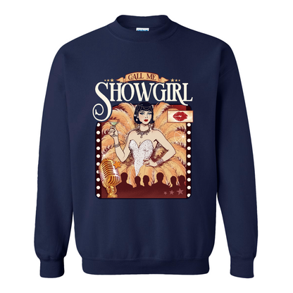 Call Me Showgirl Sweatshirt, Retro Showgirl Era Sweatshirt, Vintage Showgirl Sweatshirt, Trendy Fan Gift Top