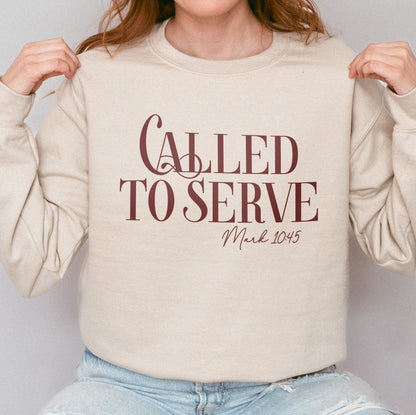 Called To Serve Sweatshirt, Christian Bible Sweatshirt, Mark 10:45 Scripture Sweatshirt, Faith Based Sweatshirt