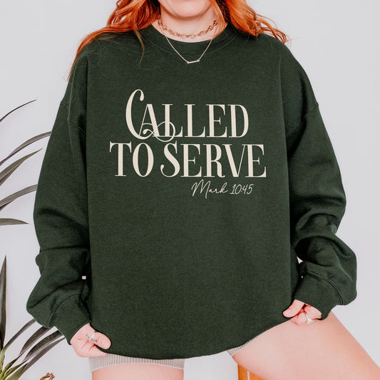 Called To Serve Sweatshirt, Christian Bible Sweatshirt, Mark 10:45 Scripture Sweatshirt, Faith Based Sweatshirt