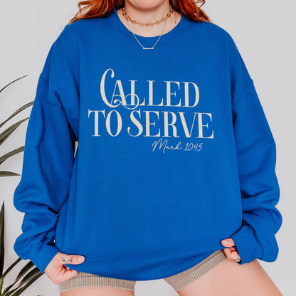 Called To Serve Sweatshirt, Christian Bible Sweatshirt, Mark 10:45 Scripture Sweatshirt, Faith Based Sweatshirt