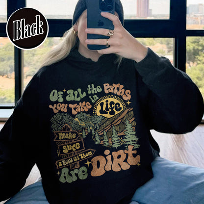 Camping Hoodie, of All the Paths You Take Hoodie, Retro Adventure Hoodie, Backpacking Hoodie