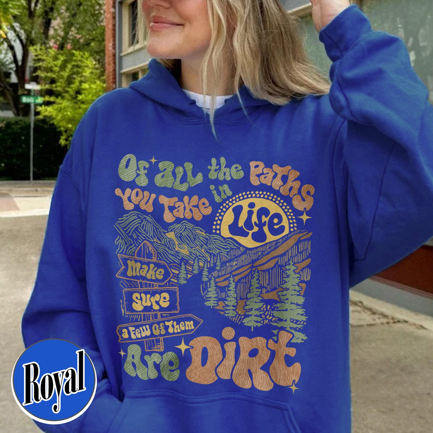 Camping Hoodie, of All the Paths You Take Hoodie, Retro Adventure Hoodie, Backpacking Hoodie