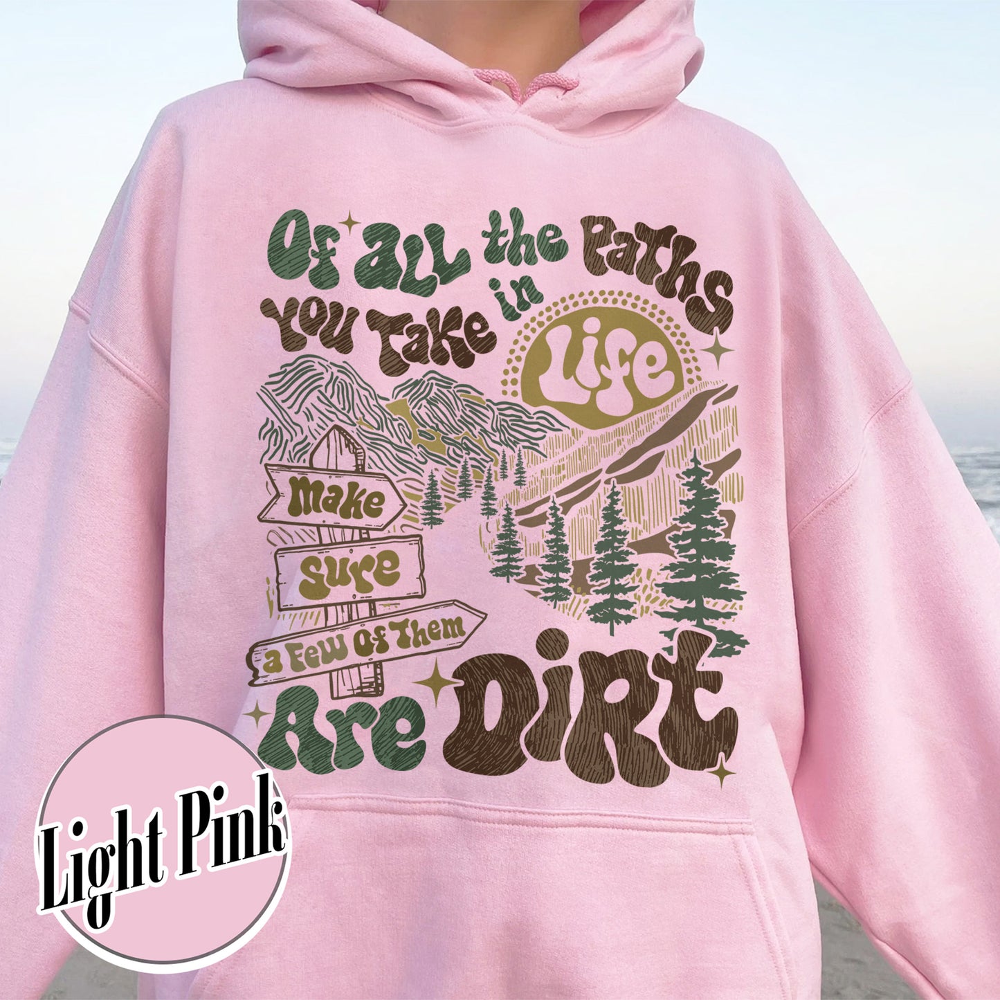 Camping Hoodie, of All the Paths You Take Hoodie, Retro Adventure Hoodie, Backpacking Hoodie