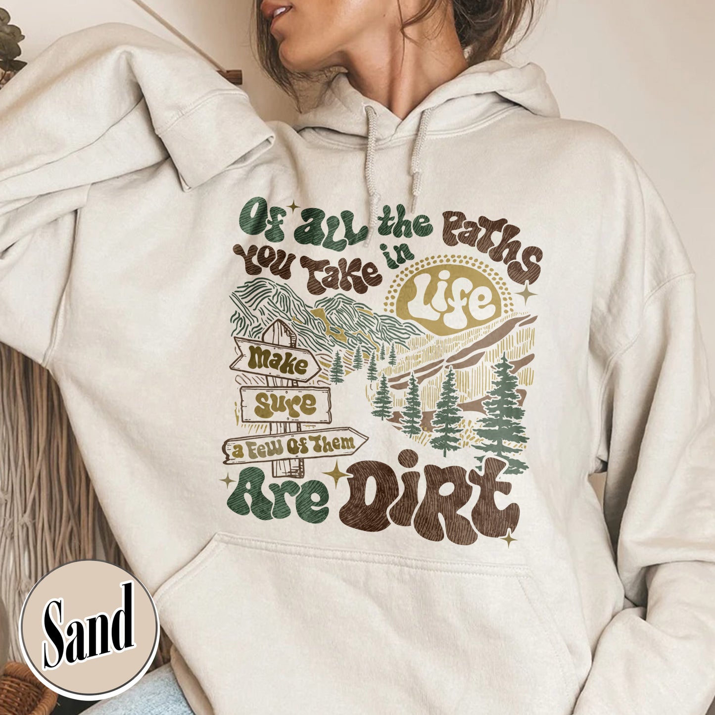 Camping Hoodie, of All the Paths You Take Hoodie, Retro Adventure Hoodie, Backpacking Hoodie