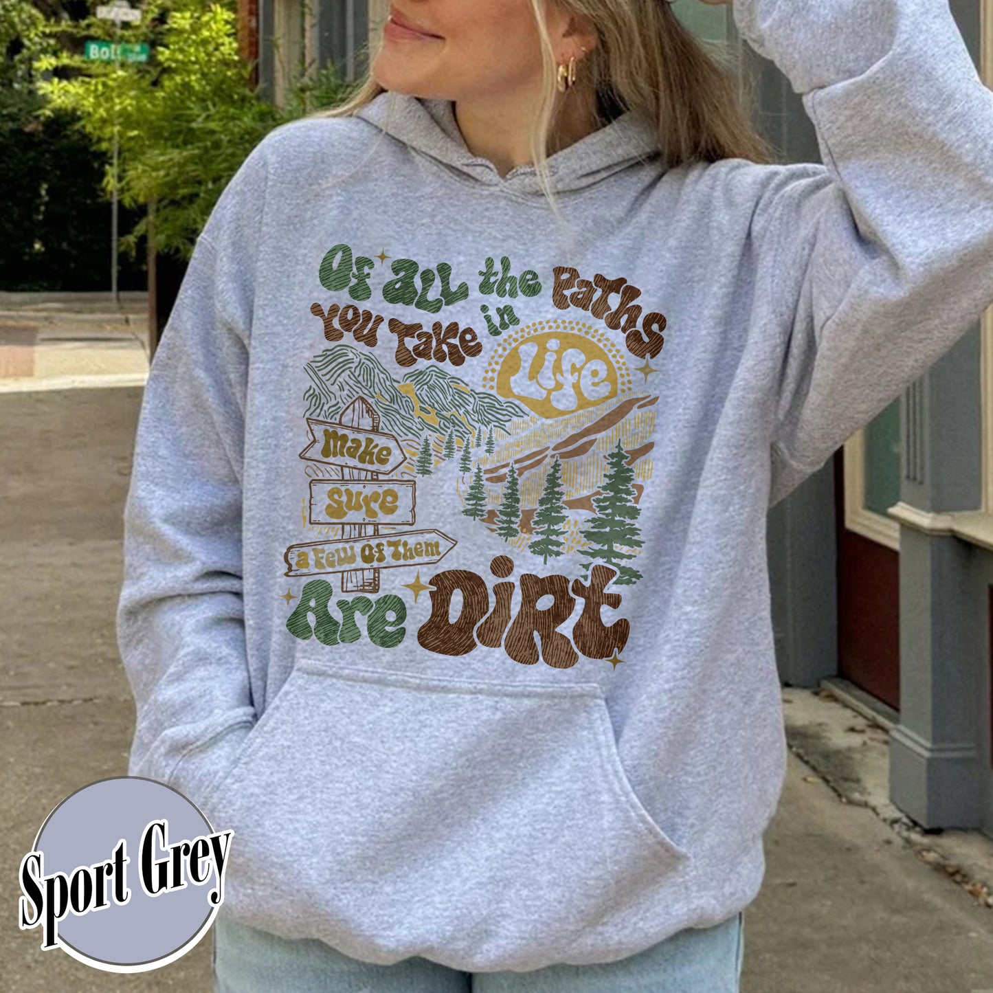 Camping Hoodie, of All the Paths You Take Hoodie, Retro Adventure Hoodie, Backpacking Hoodie