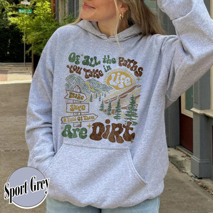 Camping Hoodie, of All the Paths You Take Hoodie, Retro Adventure Hoodie, Backpacking Hoodie