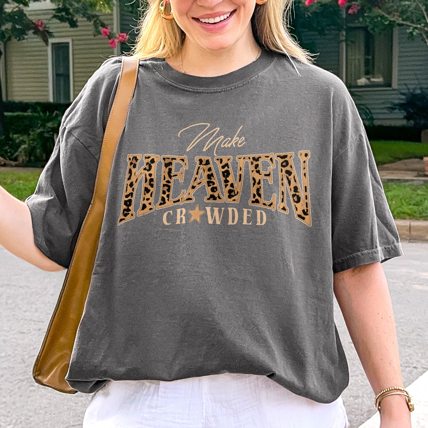 Christian, Cheetah Print Make Heaven Crowded Tshirt