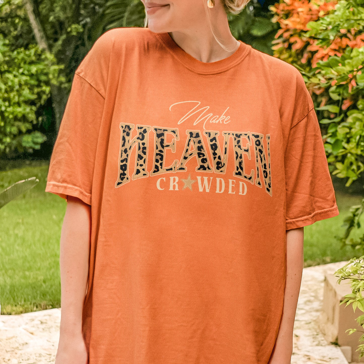 Christian, Cheetah Print Make Heaven Crowded Tshirt