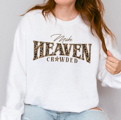 Christian, Cheetah Print Make Heaven Crowded Sweatshirt