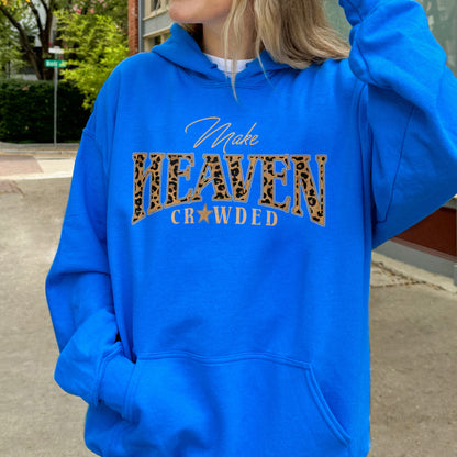 Christian, Cheetah Print Make Heaven Crowded Hoodie