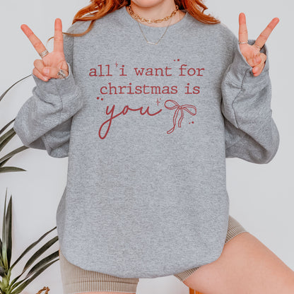 Christmas Quote Sweatshirt: All I Want For Xmas Is You Sweatshirt, Christmas Couple Sweatshirt, Retro Holiday Sweatshirt