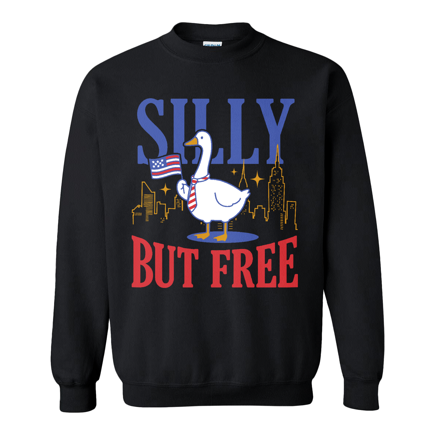 4th of July Sweatshirt,Silly but Free Sweatshirt, Memorial Day Sweatshirt for Independence Day