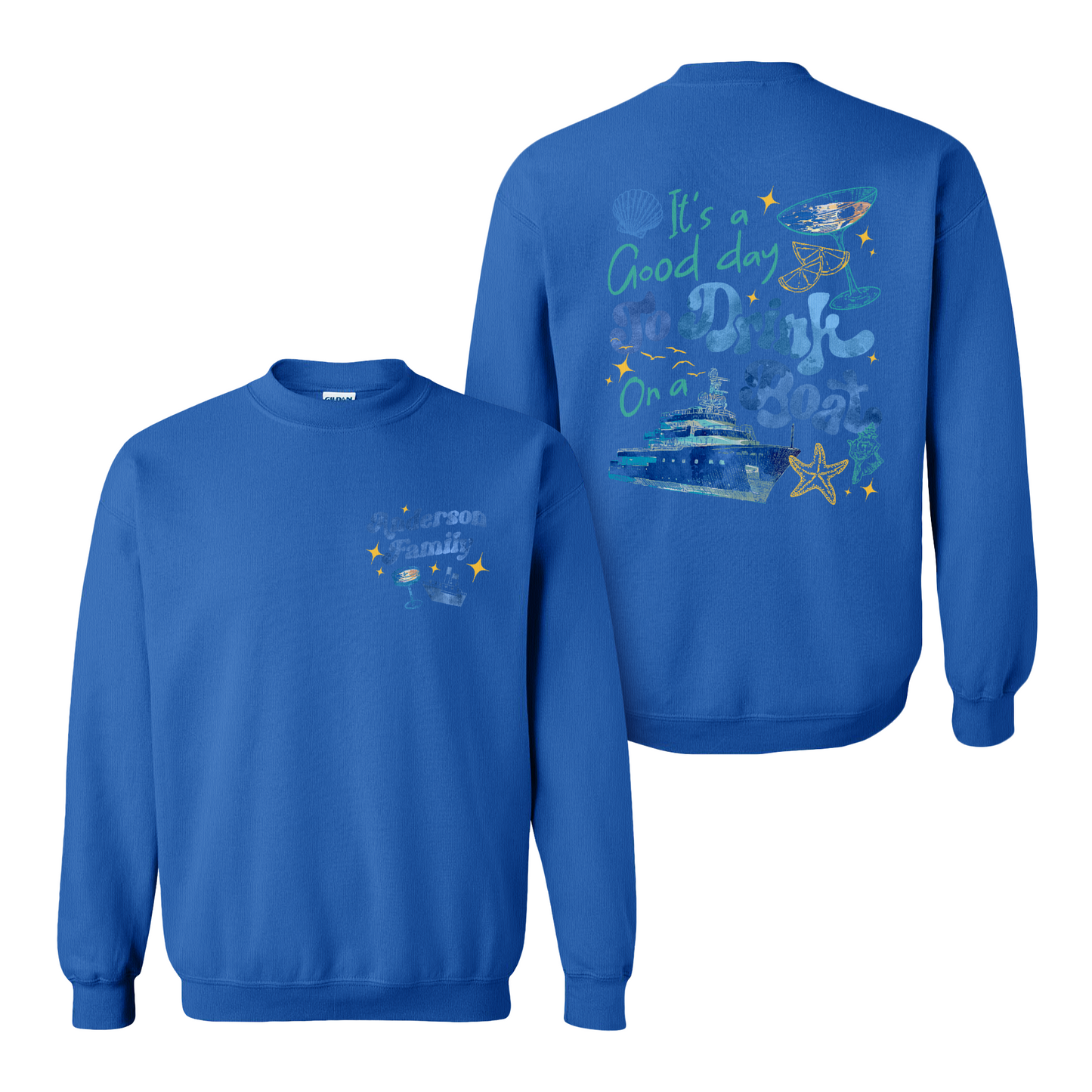 Cruise Ship Sweatshirt, Custom Family Summer Boat Trip Sweatshirt, It’s a Good Day To Drink on a Boat Sweatshirt
