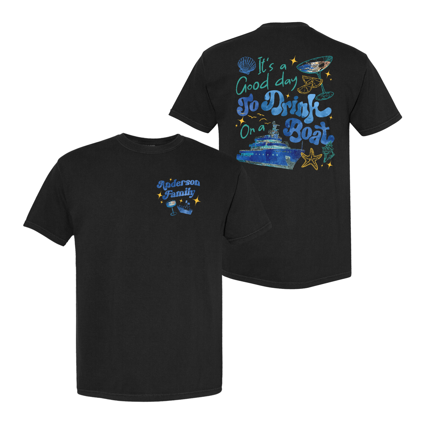 Cruise Ship Comfort Color Shirt, Custom Family Summer Boat Trip Shirt, It’s a Good Day To Drink on a Boat Shirt
