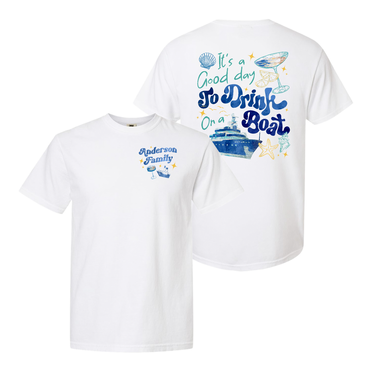 Cruise Ship Comfort Color Shirt, Custom Family Summer Boat Trip Shirt, It’s a Good Day To Drink on a Boat Shirt