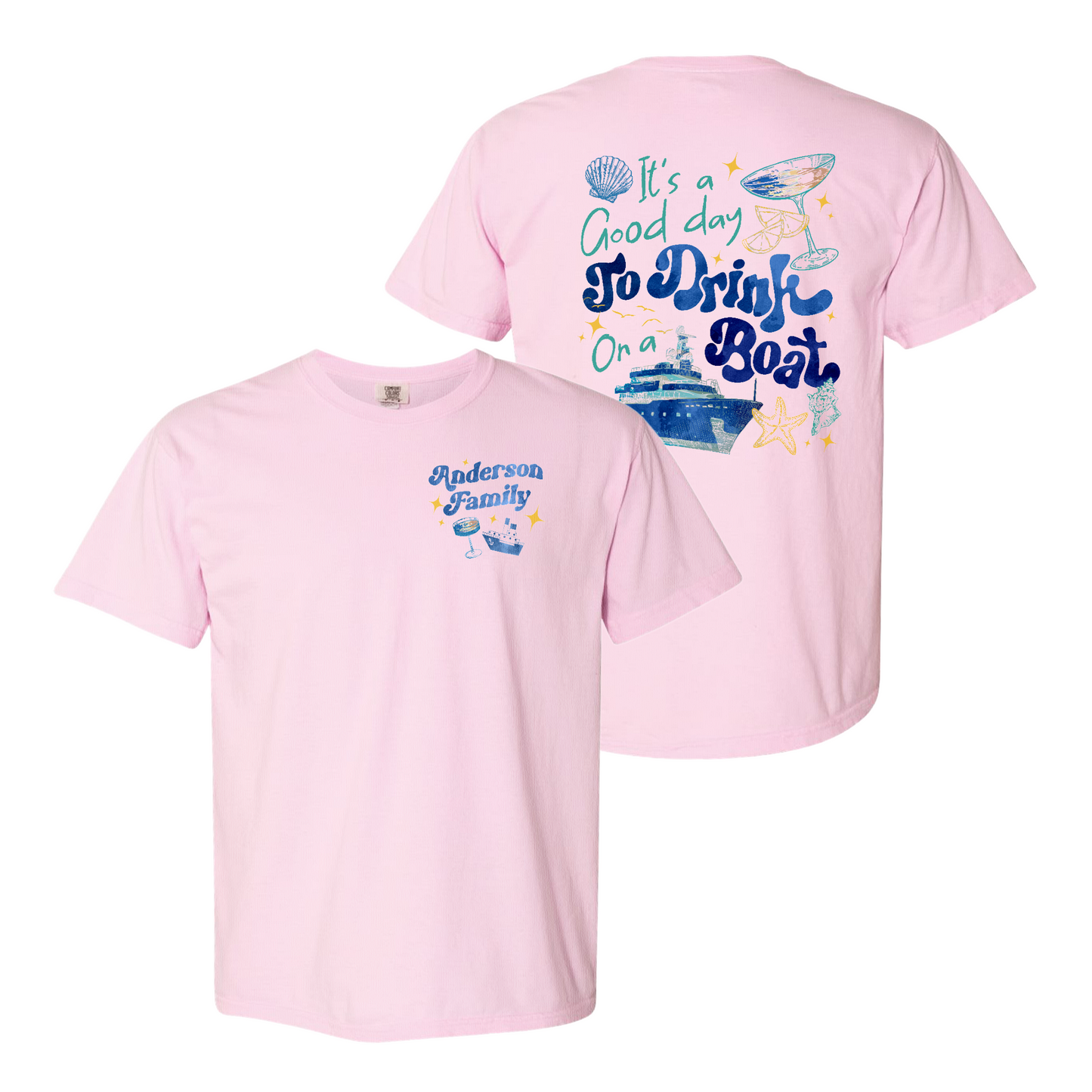 Cruise Ship Comfort Color Shirt, Custom Family Summer Boat Trip Shirt, It’s a Good Day To Drink on a Boat Shirt