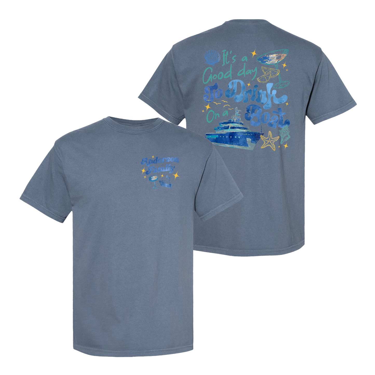 Cruise Ship Comfort Color Shirt, Custom Family Summer Boat Trip Shirt, It’s a Good Day To Drink on a Boat Shirt