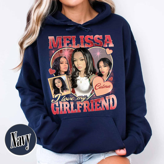 Custom Girlfriend Hoodie,Bootleg Girlfriend Hoodie,I Love My Girlfriend Hoodie Custom