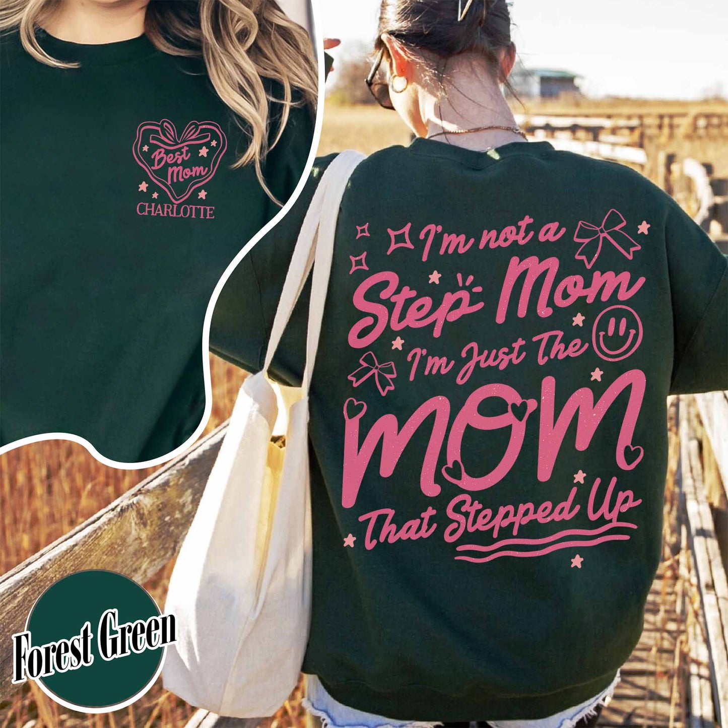 Custom Step Mom Sweatshirt, I'm Not A Step Mom I'm The Mom That Stepped Up Sweatshirt, Mothers Day Sweatshirt