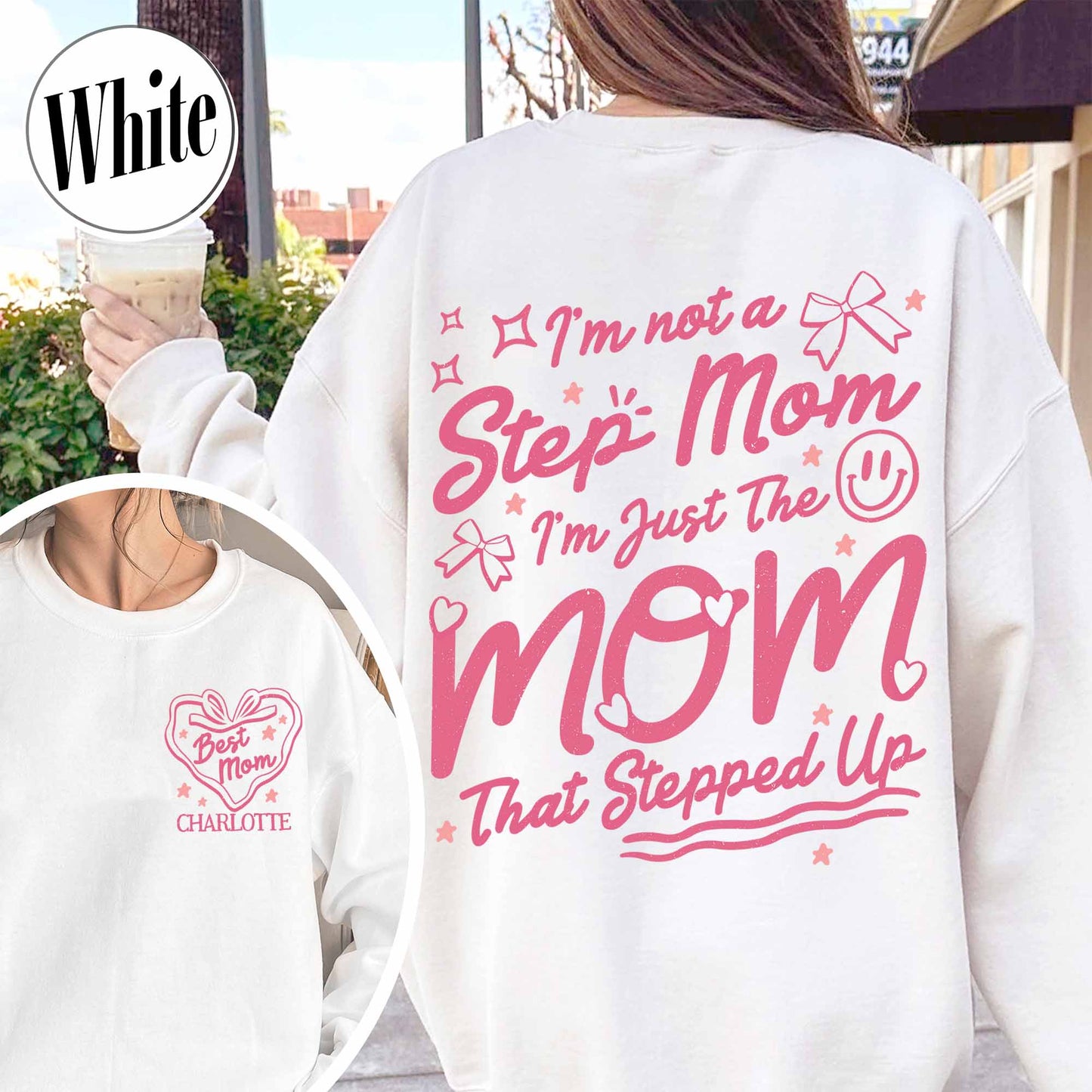 Custom Step Mom Sweatshirt, I'm Not A Step Mom I'm The Mom That Stepped Up Sweatshirt, Mothers Day Sweatshirt