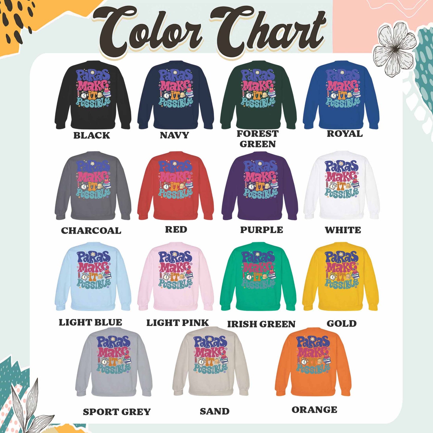 Custom Teacher Aide Sweatshirt, Personalized Paras Make It Possible Sweatshirt, Paraprofessional Sweatshirt