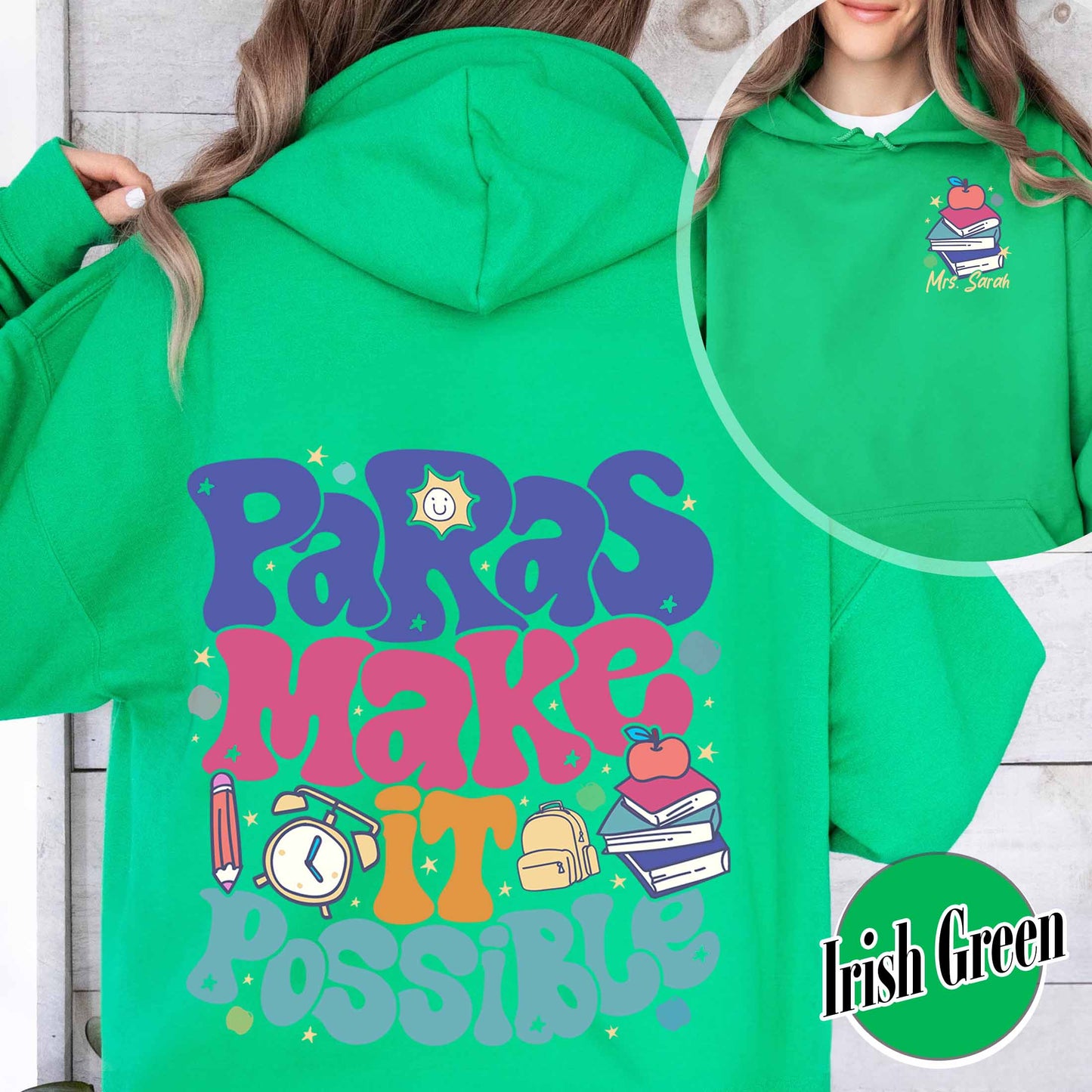 Custom Teacher Aide Hoodie, Personalized Paras Make It Possible Hoodie, Paraprofessional Hoodie