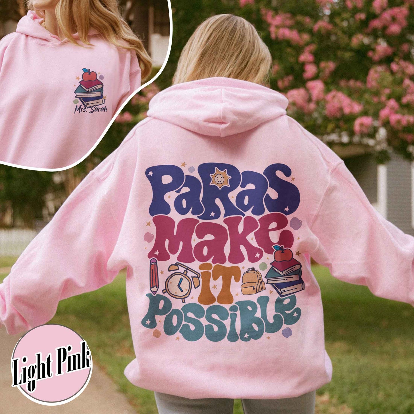 Custom Teacher Aide Hoodie, Personalized Paras Make It Possible Hoodie, Paraprofessional Hoodie