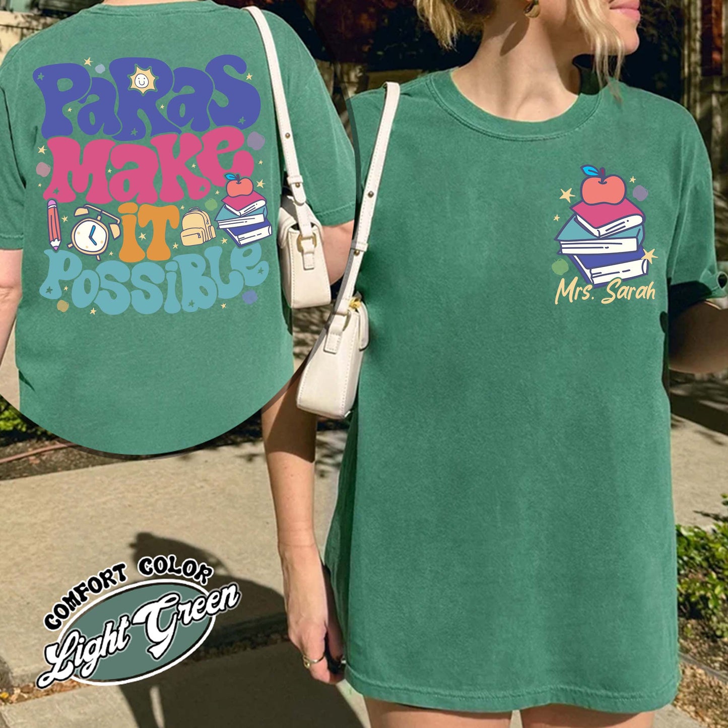 Custom Teacher Aide Comfort Color Shirt, Personalized Paras Make It Possible Shirt, Paraprofessional Shirt