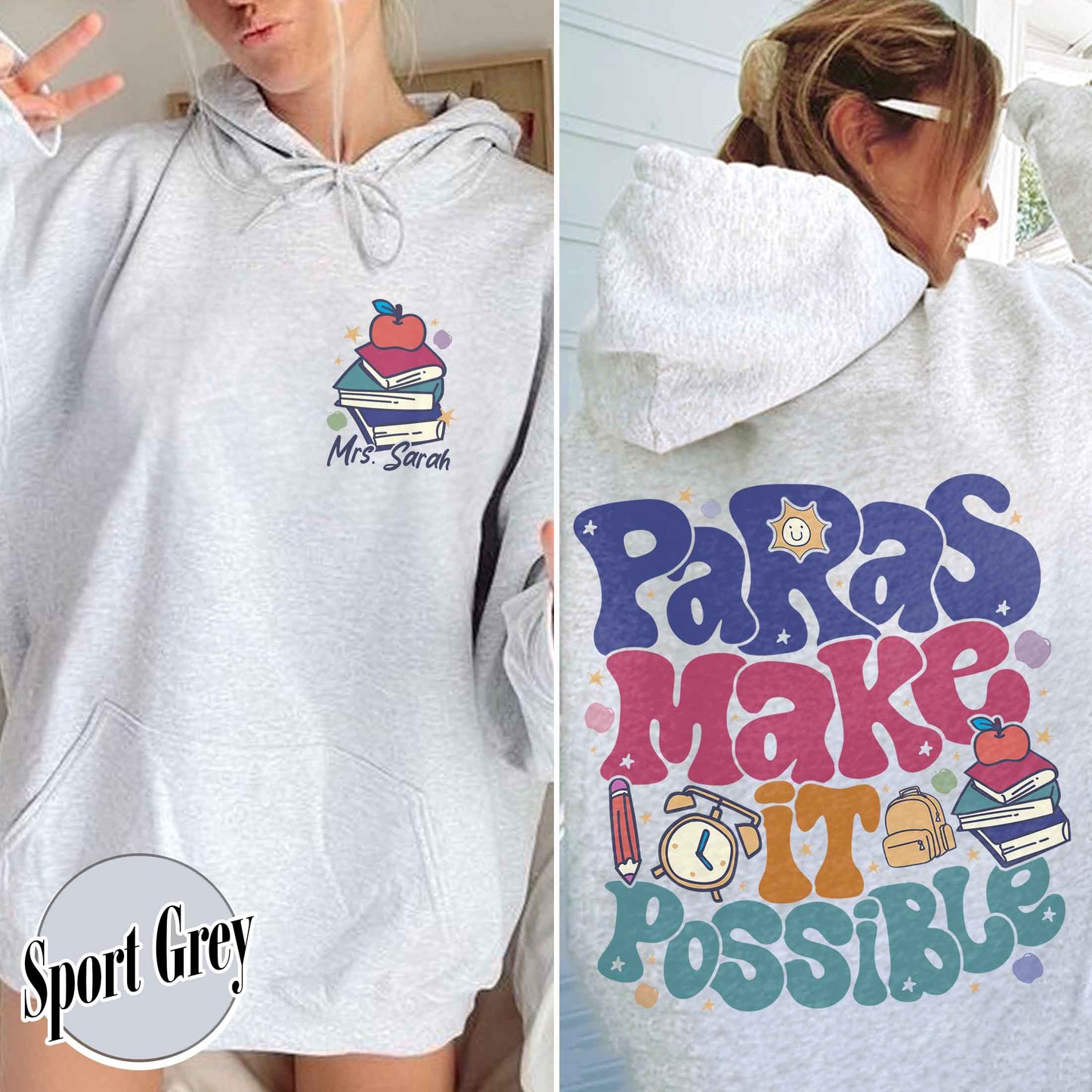 Custom Teacher Aide Hoodie, Personalized Paras Make It Possible Hoodie, Paraprofessional Hoodie