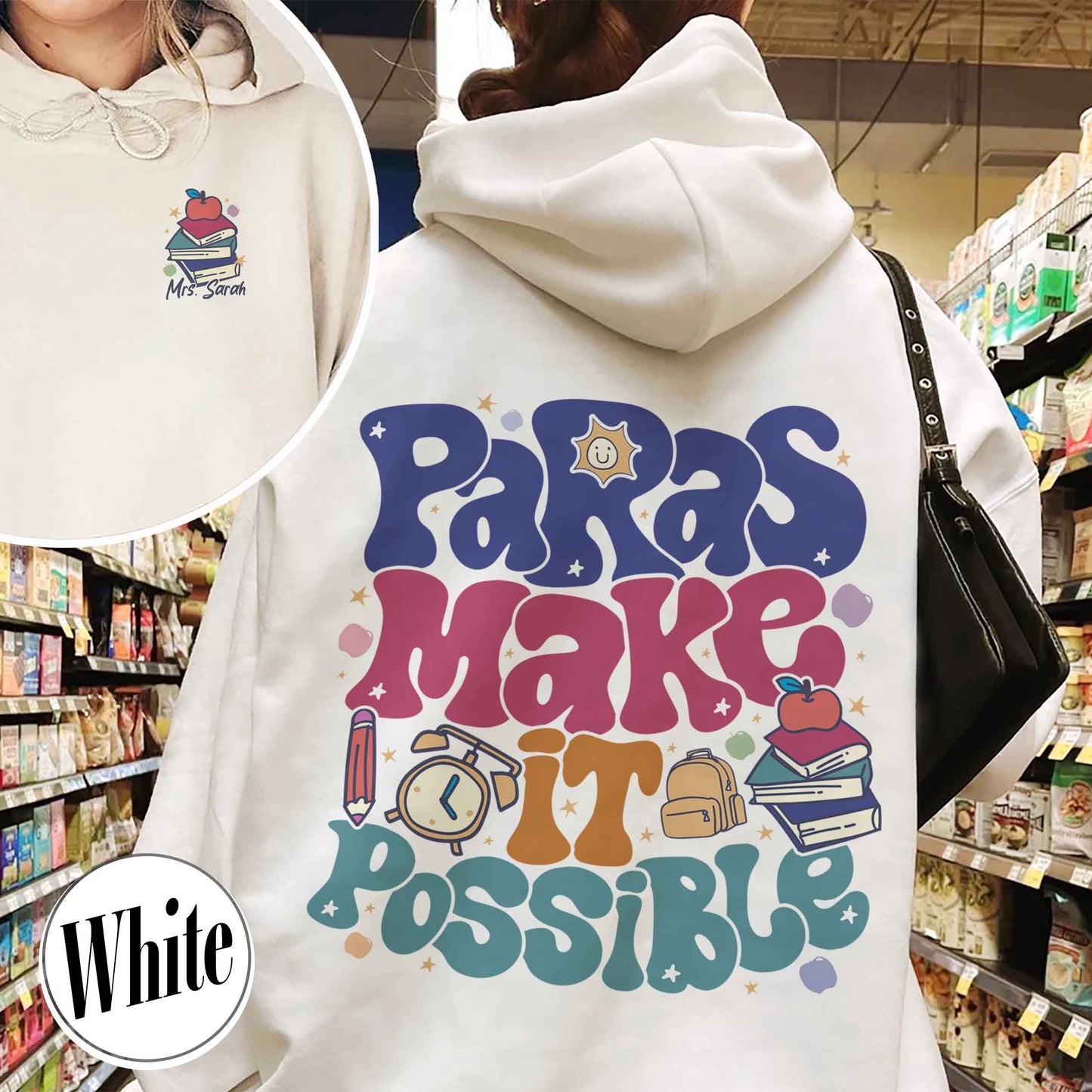 Custom Teacher Aide Hoodie, Personalized Paras Make It Possible Hoodie, Paraprofessional Hoodie