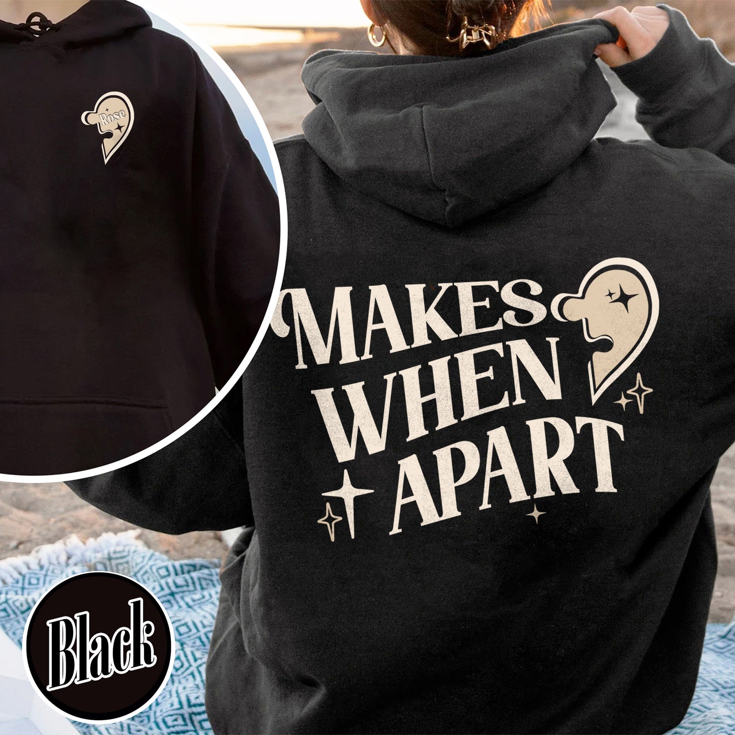 Custom Valentine Hoodie,Nothing Makes Sense When Were Apart,Matching Couple Valentine Hoodie