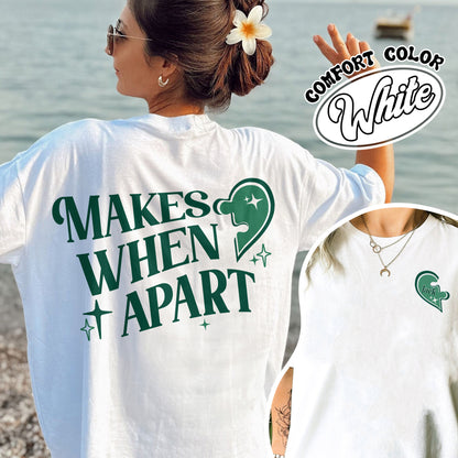 Custom Valentine Comfort Colors Shirt,Nothing Makes Sense When Were Apart,Matching Couple Valentine Shirt