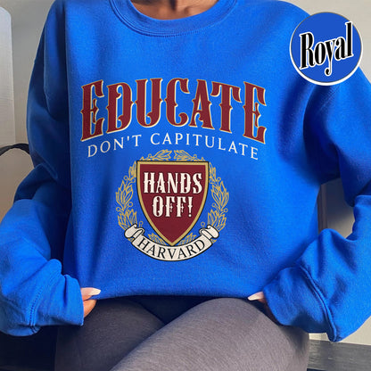DEI Funding Cut Sweatshirt, Protect Higher Education Sweatshirt, Support Harvard Sweatshirt, FDT Sweatshirt