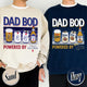Dad Bod Sweatshirt, Father's Day Sweatshirt, Dad Bod Powered Sweatshirt,Dad Bod Powered By Sweatshirt