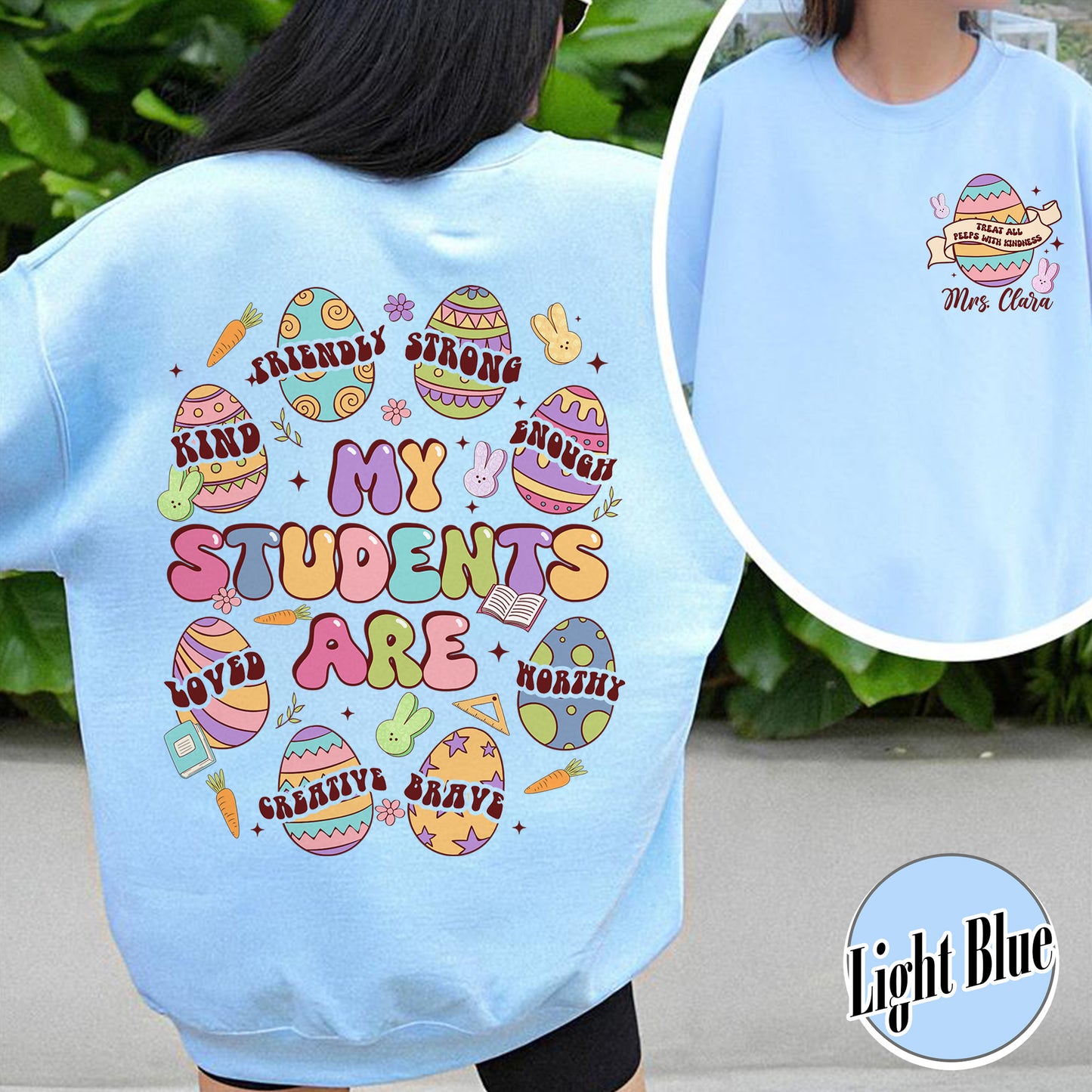 Easter Sweatshirt, My Students Are My Easter Sweatshirt, Custom Teacher Hearts Easter Sweatshirt