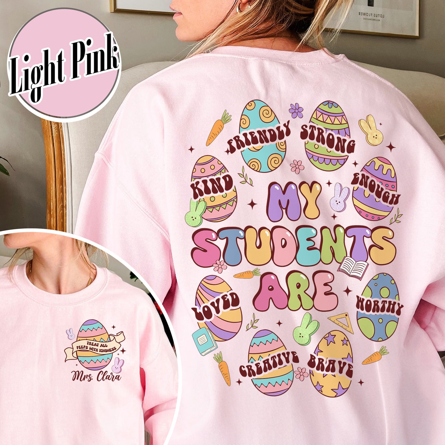 Easter Sweatshirt, My Students Are My Easter Sweatshirt, Custom Teacher Hearts Easter Sweatshirt
