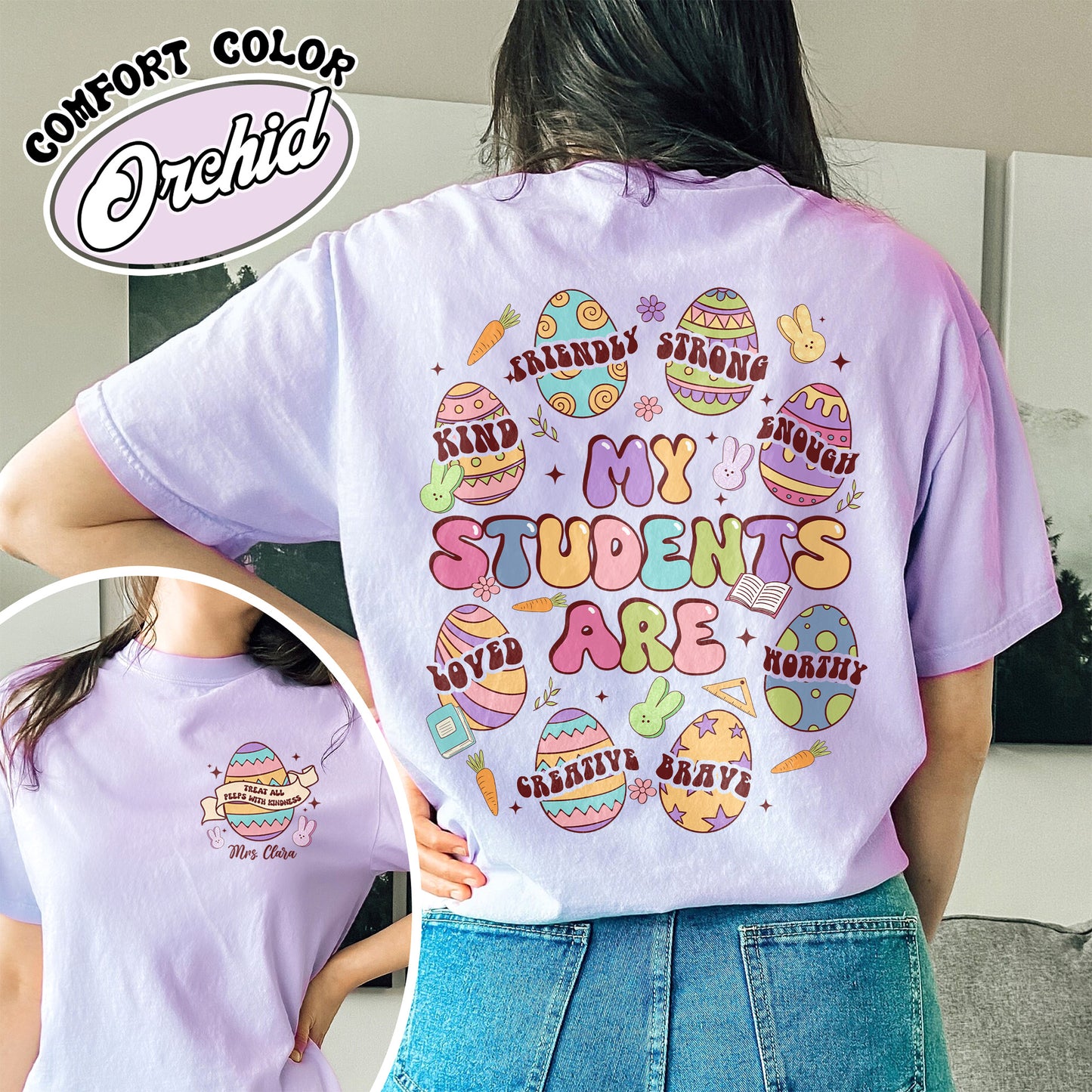Easter Comfort Color Shirt, My Students Are My Easter Shirt, Custom Teacher Hearts Easter Shirt