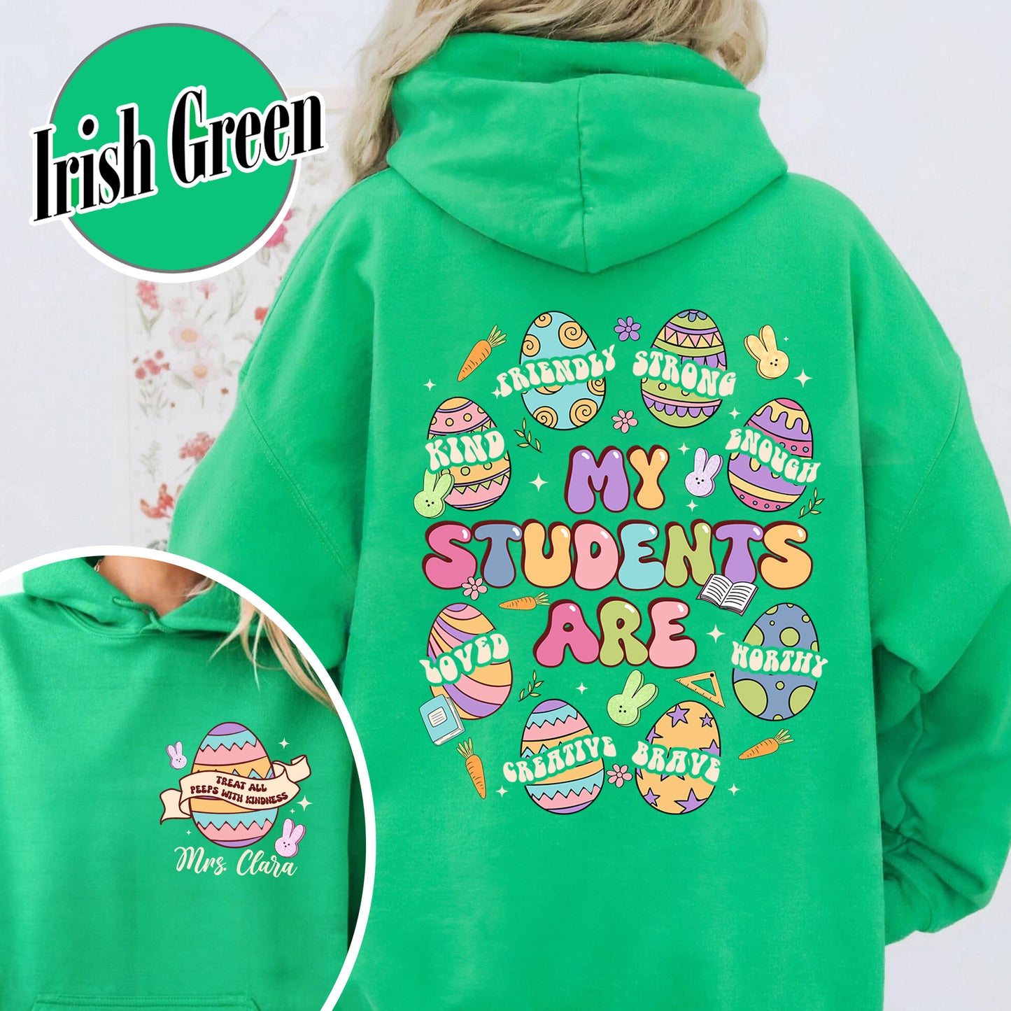 Easter Hoodie, My Students Are My Easter Hoodie, Custom Teacher Hearts Easter Hoodie