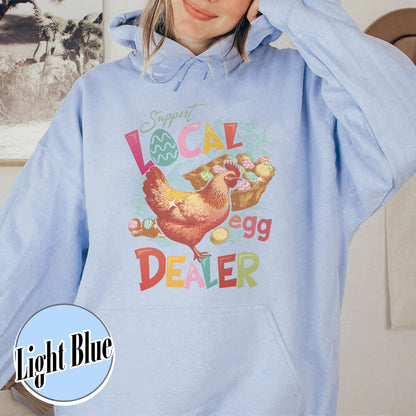Easter Hoodie, Support Local Egg Dealer Hoodie, Happy Easter Hoodie, Farmer Easter Hoodie