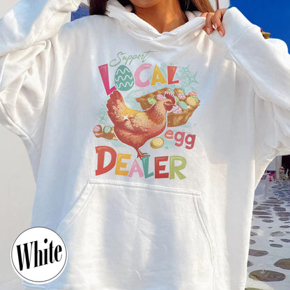 Easter Hoodie, Support Local Egg Dealer Hoodie, Happy Easter Hoodie, Farmer Easter Hoodie