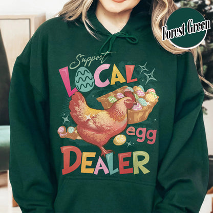 Easter Hoodie, Support Local Egg Dealer Hoodie, Happy Easter Hoodie, Farmer Easter Hoodie