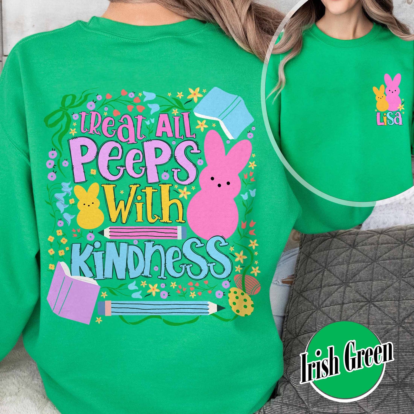 Easter Sweatshirt, Treat All Peeps With Kindness Sweatshirt, Custom Teachers Easter Day