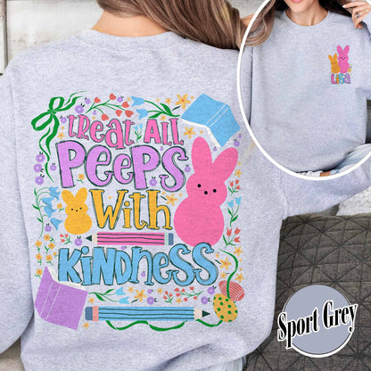 Easter Sweatshirt, Treat All Peeps With Kindness Sweatshirt, Custom Teachers Easter Day