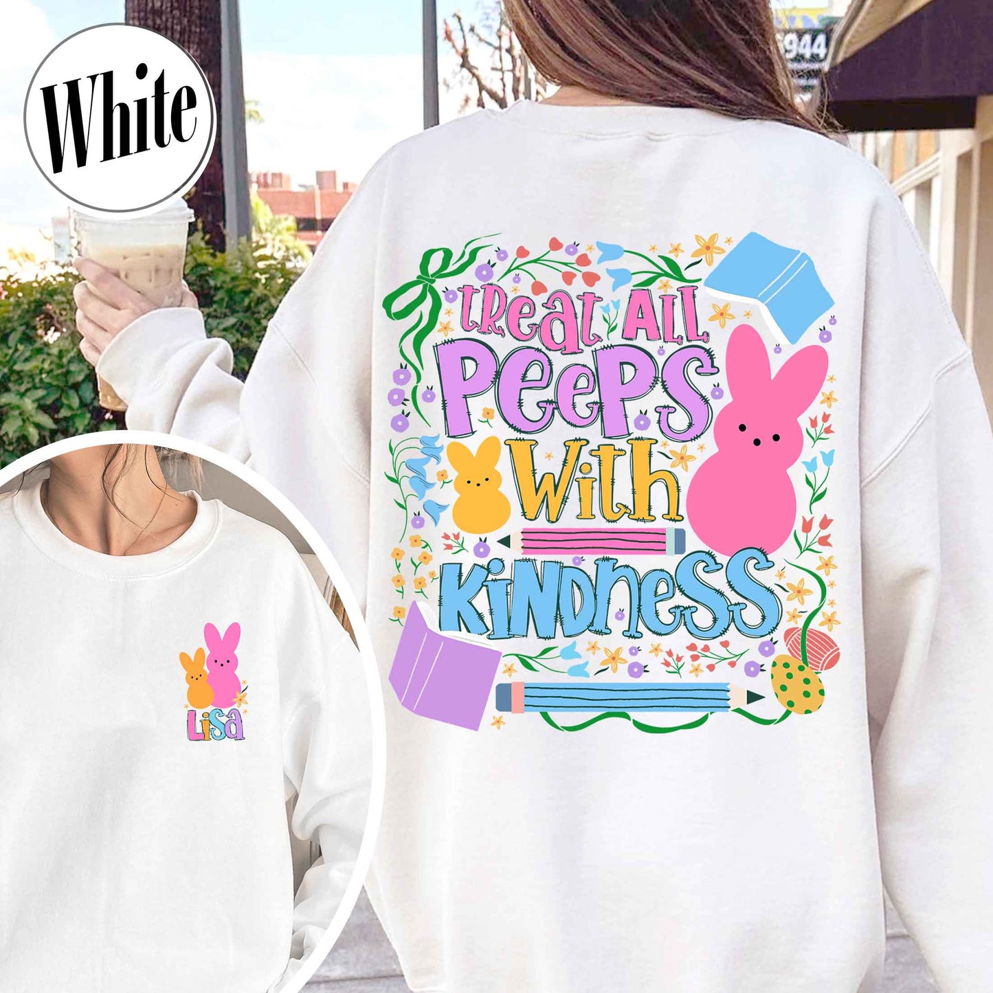 Easter Sweatshirt, Treat All Peeps With Kindness Sweatshirt, Custom Teachers Easter Day