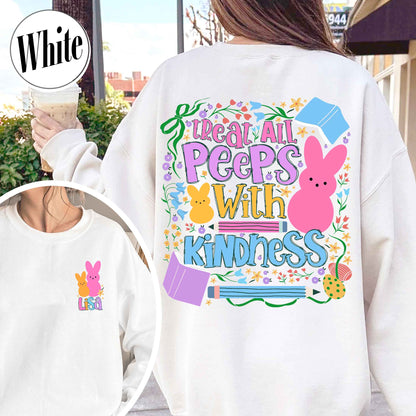 Easter Sweatshirt, Treat All Peeps With Kindness Sweatshirt, Custom Teachers Easter Day
