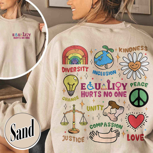 Equality Sweatshirt,Equality Hurts No One Sweatshirt,Black Lives Matter, Equal Rights, Pride Sweatshirt, LGBT Sweatshirt