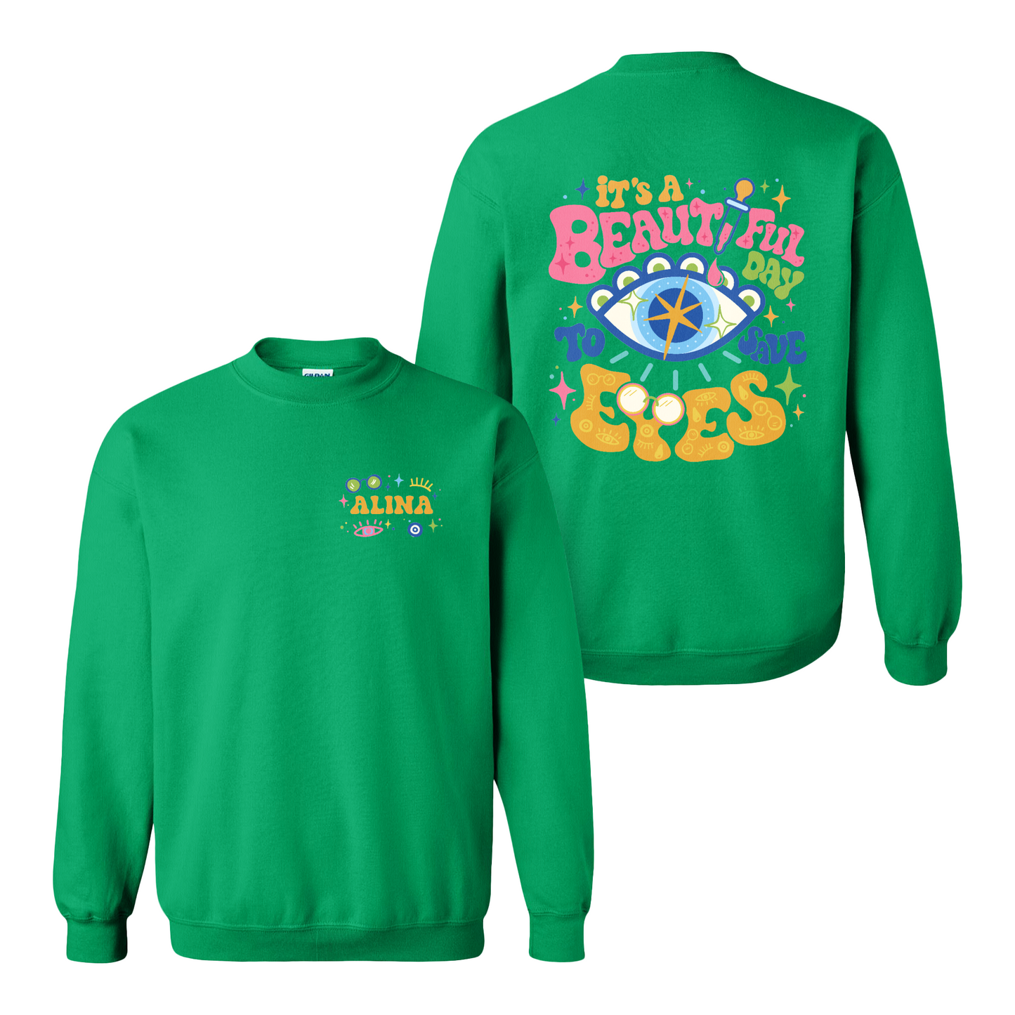 Eye Doctor Sweatshirt, It's A Beautiful Day To Save Eyes Sweatshirt,Gift For Graduation