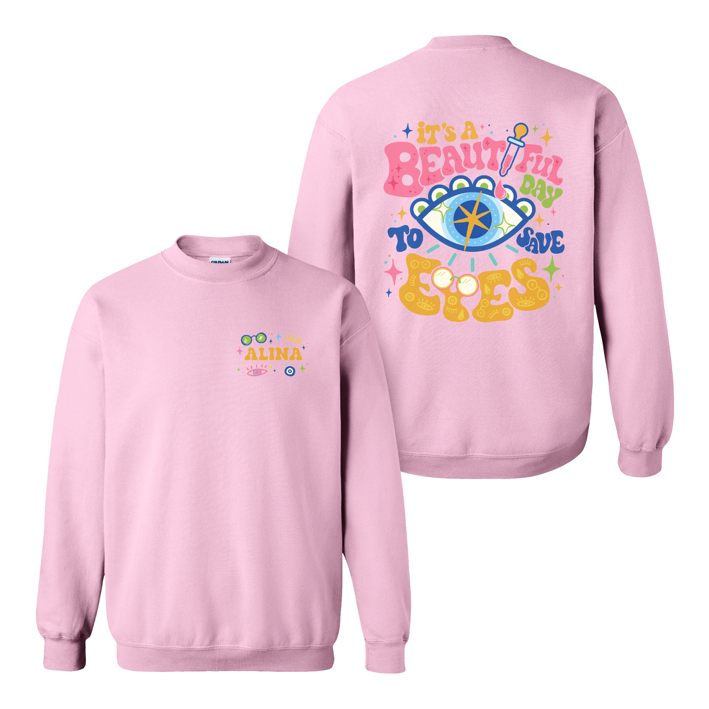Eye Doctor Sweatshirt, It's A Beautiful Day To Save Eyes Sweatshirt,Gift For Graduation